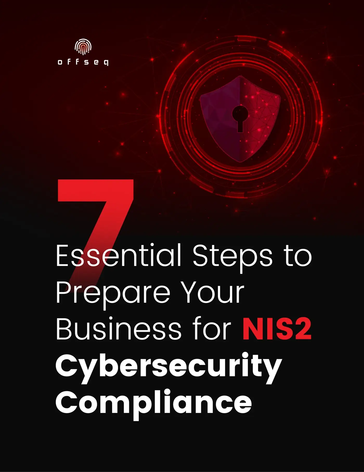 7 Essential Steps to Prepare Your Business for NIS2 Compliance — Download PDF