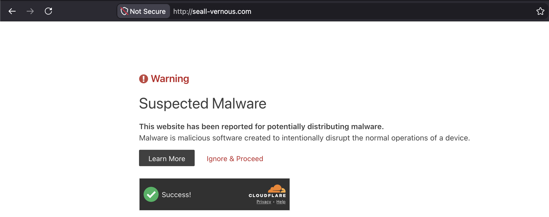 User-supplied screenshot of the malware warning for seall-vernous.com, with an Ignore and Proceed option and a successful challenge widget.